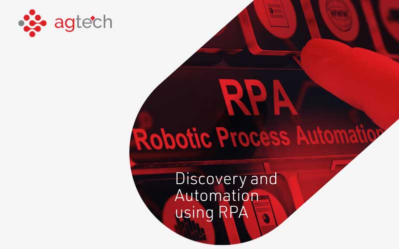 Discovery and Automation using RPA | AG Technologies